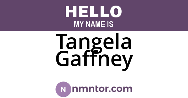 Tangela Gaffney
