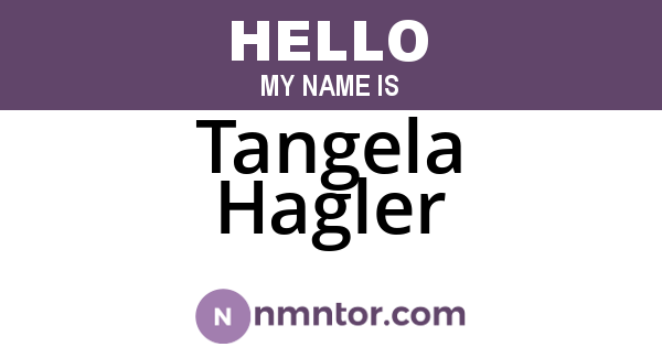 Tangela Hagler
