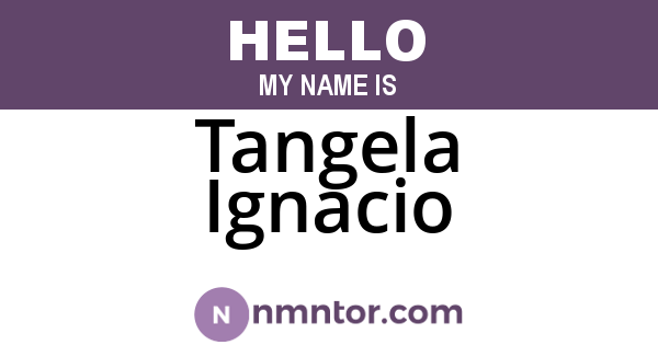 Tangela Ignacio