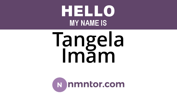 Tangela Imam