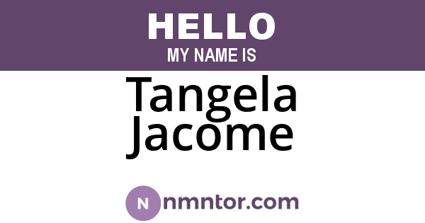 Tangela Jacome