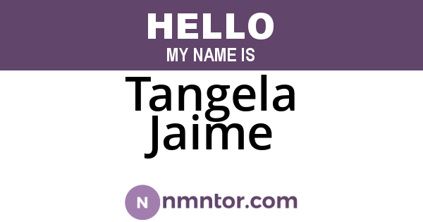 Tangela Jaime