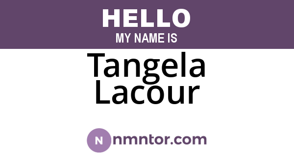 Tangela Lacour