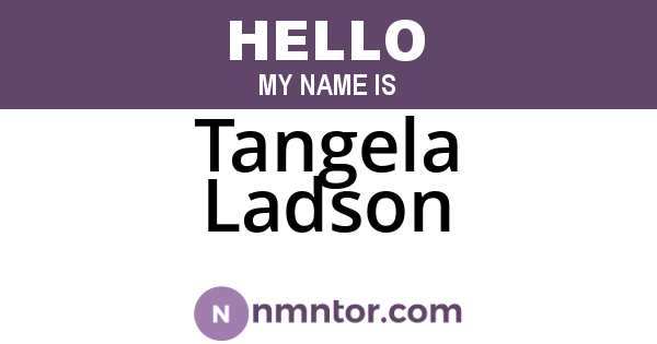 Tangela Ladson
