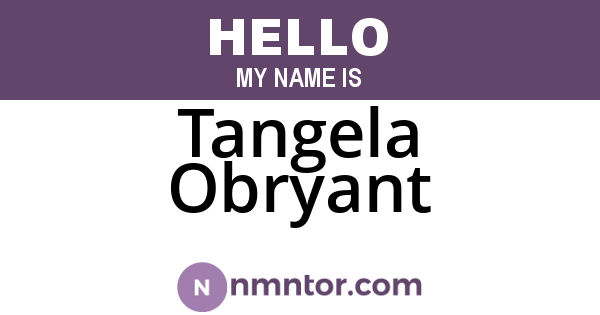 Tangela Obryant