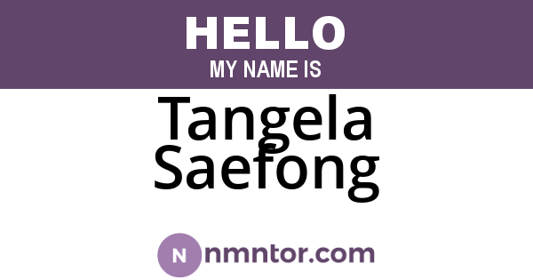 Tangela Saefong