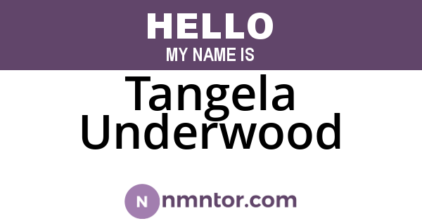 Tangela Underwood