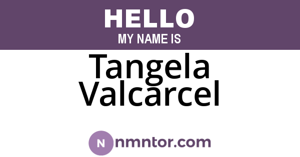 Tangela Valcarcel