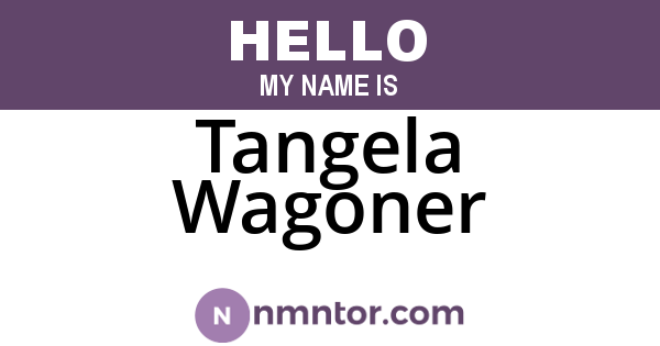 Tangela Wagoner