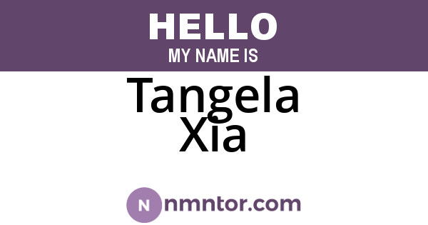 Tangela Xia