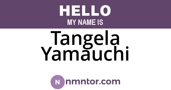 Tangela Yamauchi