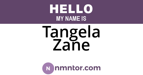 Tangela Zane