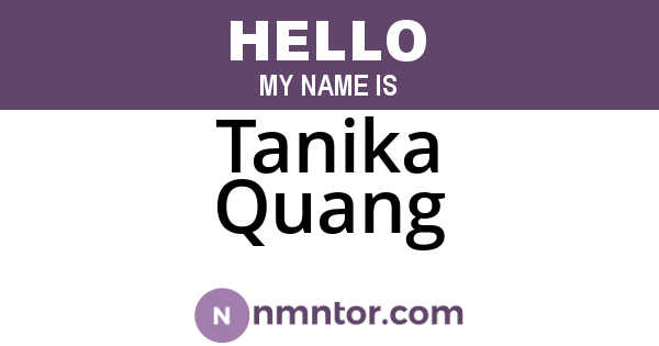 Tanika Quang