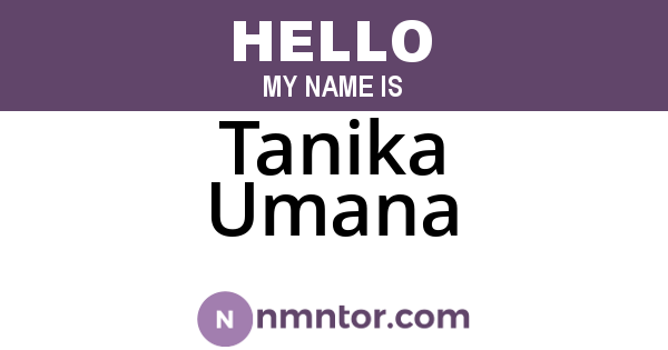 Tanika Umana