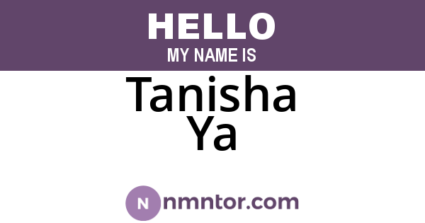 Tanisha Ya