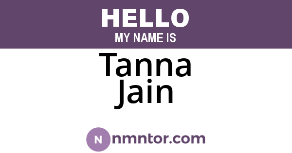 Tanna Jain