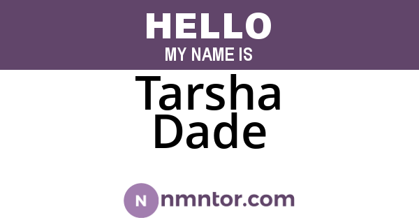 Tarsha Dade