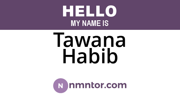 Tawana Habib