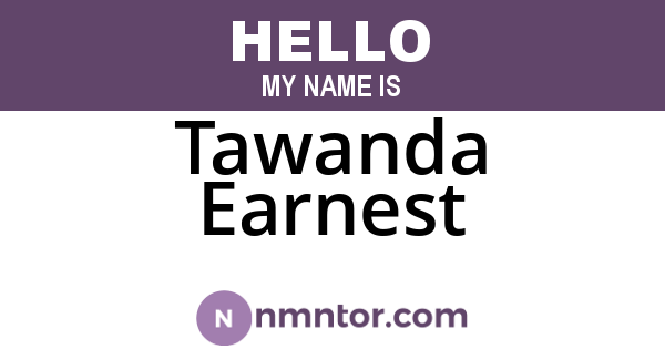 Tawanda Earnest