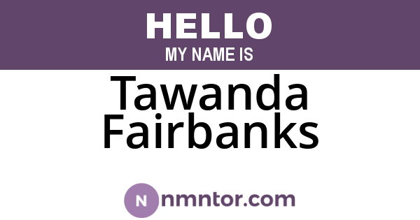 Tawanda Fairbanks