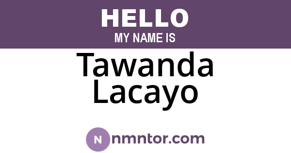 Tawanda Lacayo