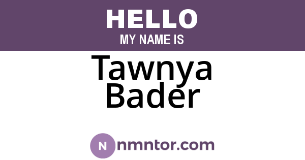 Tawnya Bader