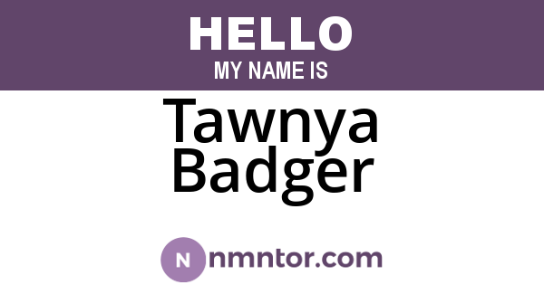 Tawnya Badger