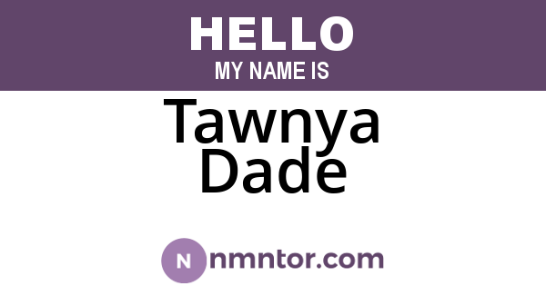 Tawnya Dade