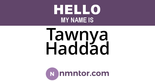 Tawnya Haddad
