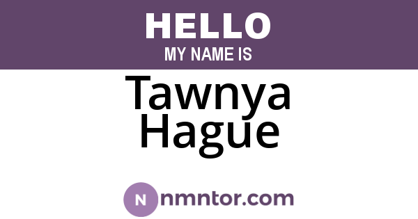 Tawnya Hague