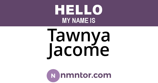 Tawnya Jacome
