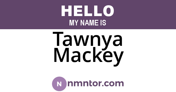 Tawnya Mackey