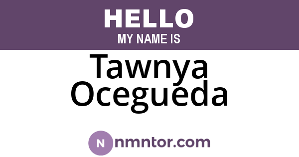 Tawnya Ocegueda