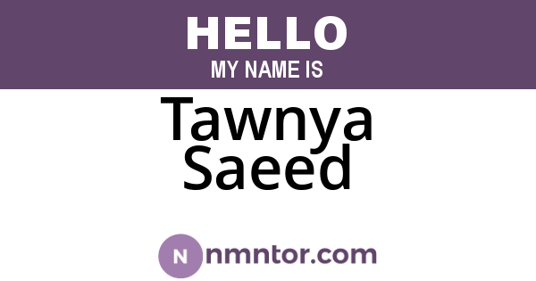 Tawnya Saeed