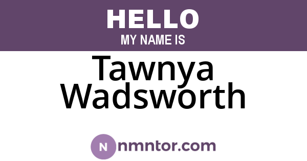 Tawnya Wadsworth