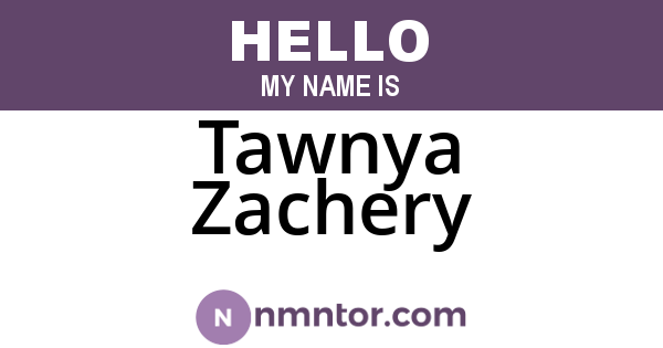 Tawnya Zachery