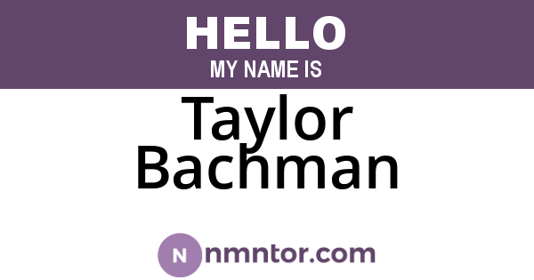 Taylor Bachman