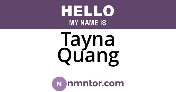 Tayna Quang