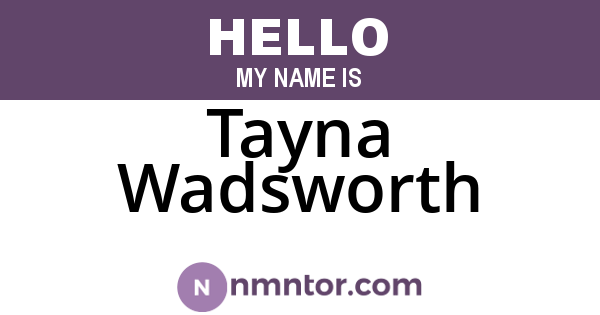 Tayna Wadsworth