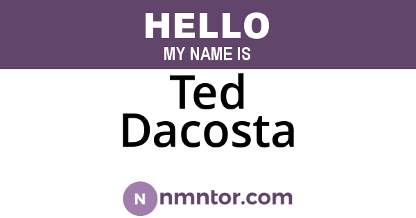 Ted Dacosta