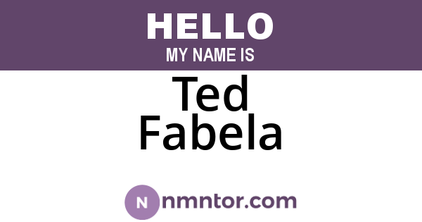 Ted Fabela