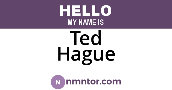Ted Hague