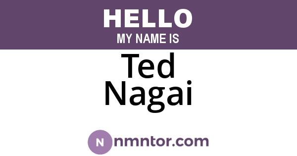 Ted Nagai