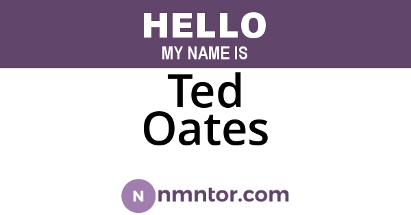 Ted Oates