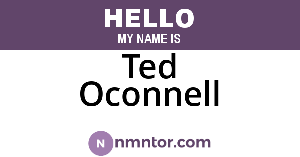 Ted Oconnell