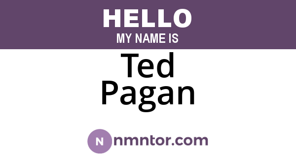 Ted Pagan