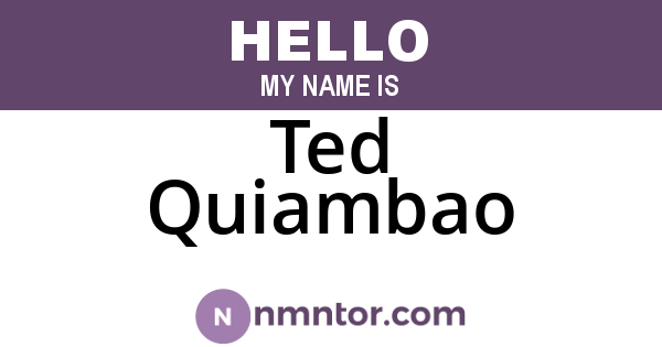 Ted Quiambao