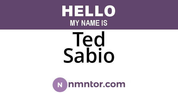 Ted Sabio