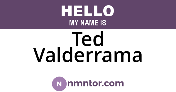 Ted Valderrama