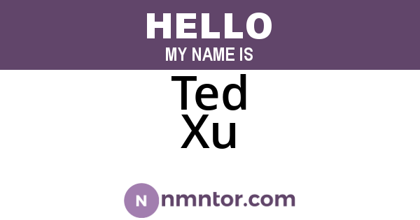 Ted Xu